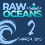 raw oceans podcast episode 2