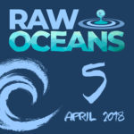 raw oceans podcast episode 5